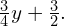 \frac{3}{4}y+\frac{3}{2}.