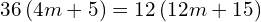 36\left(4m+5\right)=12\left(12m+15\right)