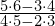 \frac{5\cdot6-3\cdot4}{4\cdot5-2\cdot3}