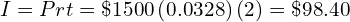  I = Prt = \$1500 \left(0.0328 \right) \left(2\right) = \$98.40