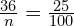 \frac{36}{n}=\frac{25}{100}