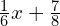 \frac{1}{6}x+\frac{7}{8}