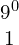 \begin{array}{c}{9}^{0}\\ 1\end{array}