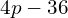 \phantom{\rule{1.2em}{0ex}}4p-36