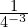 \frac{1}{{4}^{-3}}