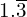 1.\overline{3}