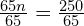 \frac{65 n}{65}=\frac{250}{65}