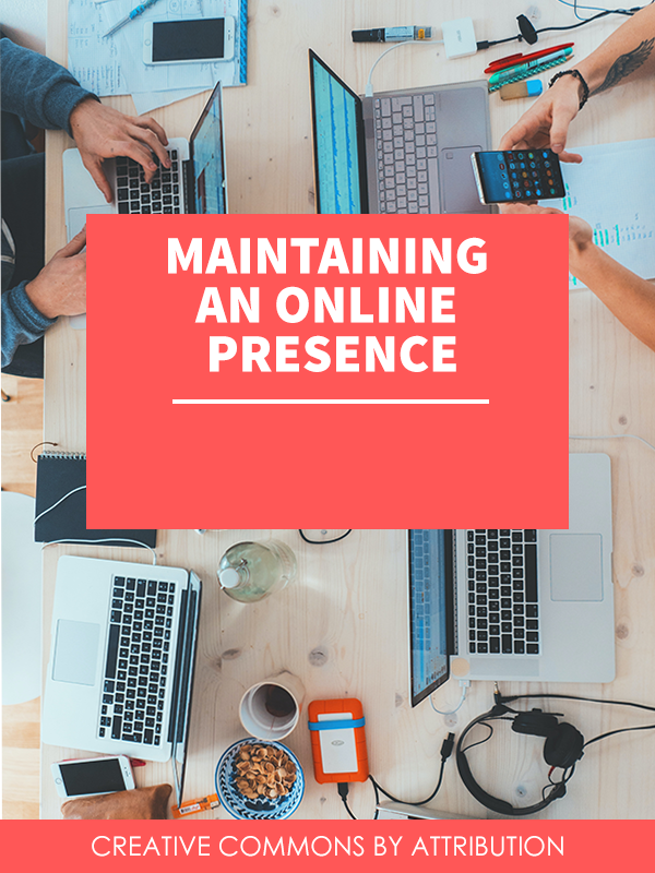 Cover image for Maintaining an Online Presence