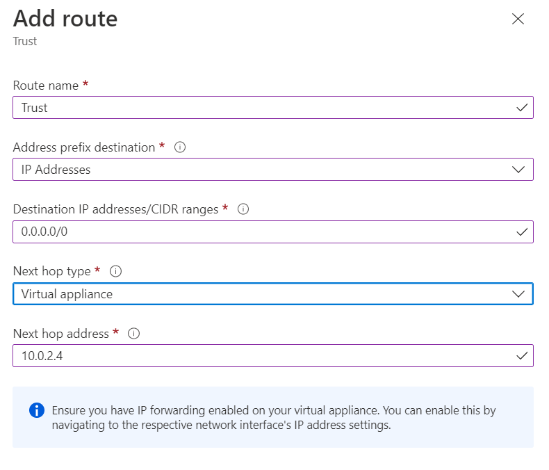 Step5 - Add a default route pointing to 10.0.2.4(Trust Interface)