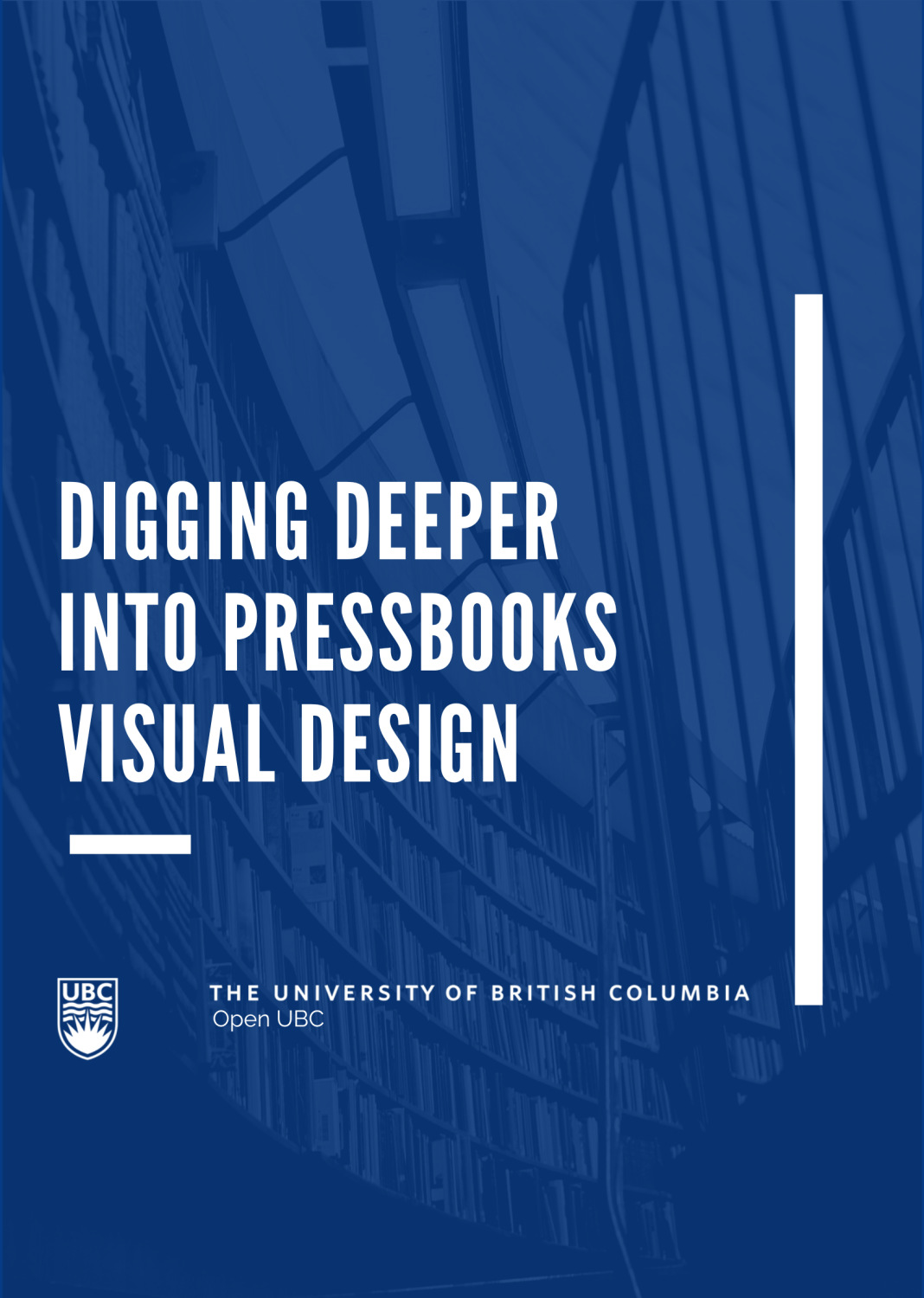 Cover image for Digging Deeper into Pressbooks Visual Design