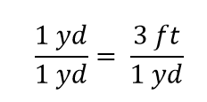 1/1 yd = 3 ft/ 1 yd
