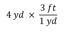 4 yd x (3ft/1yd)