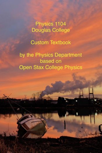 Cover image for Douglas College Physics 1104 Custom Textbook - Winter and Summer 2020