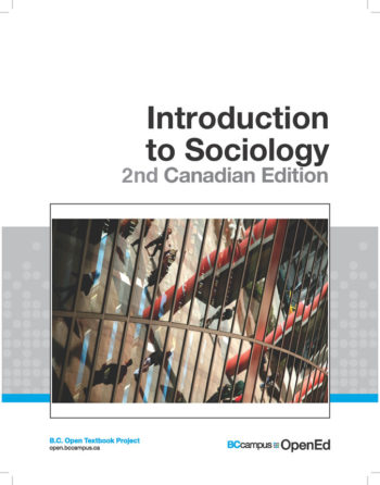 Introduction To Sociology – 2nd Canadian Edition – Open Textbook