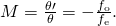 M=\frac{\theta \prime }{\theta }=-\frac{{f}_{\text{o}}}{{f}_{\text{e}}}\text{.}