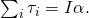 \sum _{i}{\tau }_{i}=I\alpha .