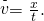 \stackrel{\text{-}}{v}=\frac{\text{Δ}x}{\text{Δ}t}.