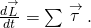 \frac{d\stackrel{\to }{L}}{dt}=\sum \stackrel{\to }{\tau }.