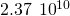 2.37\phantom{\rule{0.2em}{0ex}}×\phantom{\rule{0.2em}{0ex}}{10}^{10}