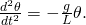 \frac{{d}^{2}\theta }{d{t}^{2}}=-\frac{g}{L}\theta .