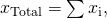 \text{Δ}{x}_{\text{Total}}=\sum \text{Δ}{x}_{\text{i}},