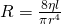 R=\frac{8\eta l}{\pi {r}^{4}}