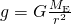 g=G\frac{{M}_{\text{E}}}{{r}_{}^{2}}