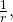 \frac{1}{r},