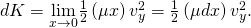 dK=\underset{\text{Δ}x\to 0}{\text{lim}}\frac{1}{2}\left(\mu \text{Δ}x\right){v}_{y}^{2}=\frac{1}{2}\left(\mu dx\right){v}_{y}^{2}.