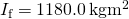 {I}_{\text{f}}=1180.0\phantom{\rule{0.2em}{0ex}}\text{kg}·{\text{m}}^{2}