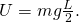 U=mg\frac{L}{2}.