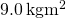 9.0\phantom{\rule{0.2em}{0ex}}\text{kg}·{\text{m}}^{2}