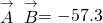 \stackrel{\to }{A}·\stackrel{\to }{B}=-57.3