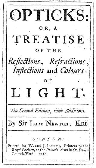 Image of Newton’s treatise on the properties of light, the founding document of optics.