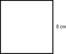 a square whose sides are 8 cm