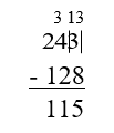 243 minus 128 equals 115