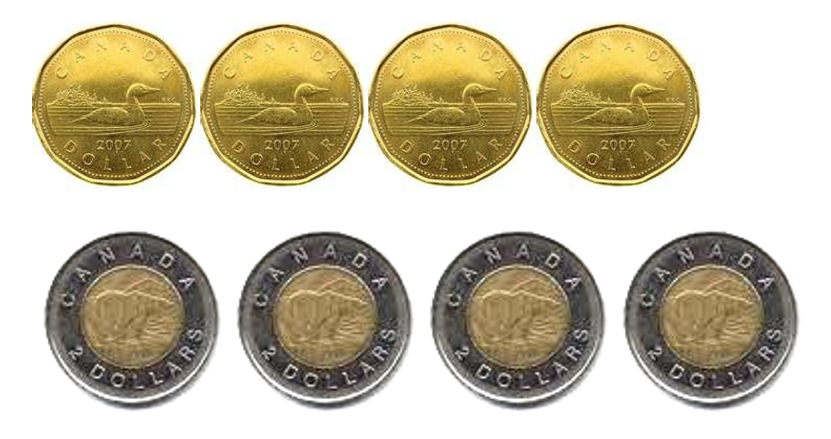 4 loonies, 4 toonies