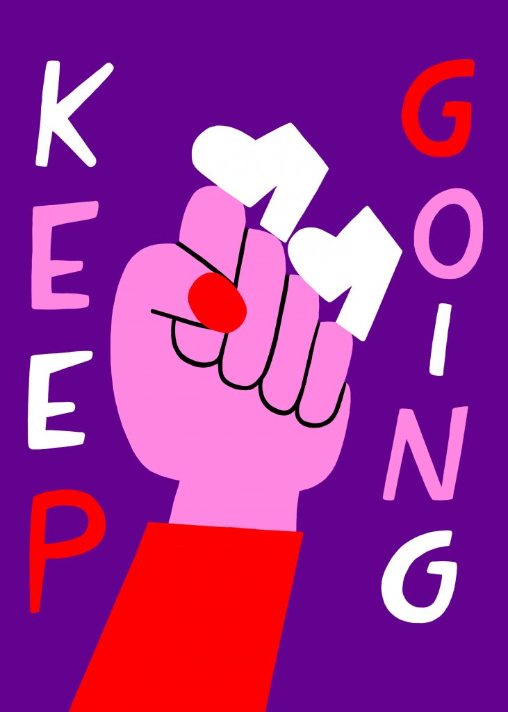 A poster that says "Keep Going" with an image of a pumped fist