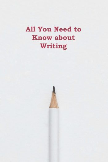 Cover image for All You Need to Know about Writing